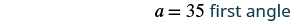 a equals 35 first angle