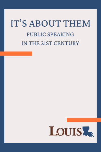 Cover image for It’s About Them: Public Speaking in the 21st Century