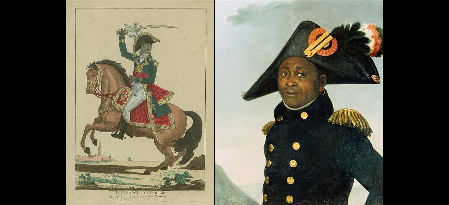 Two portraits of Toussaint Louverture. The left is him on a horse in military uniform with a sword raised. The right is a close up portrait of him standing, also in military uniform.