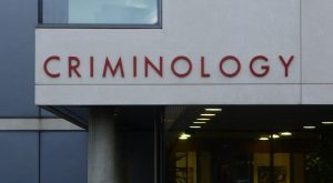 Criminology on the front of the Cambridge University School of Criminology in England