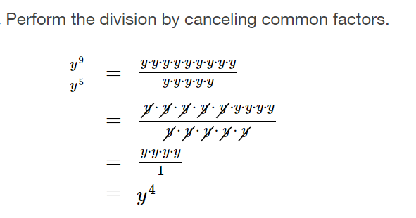 Image shows 9 y's written out in the numerator and 5 y's written out in the denominator. It then shows five y's cancelling out and 4 remaining.